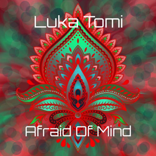 Afraid Of Mind