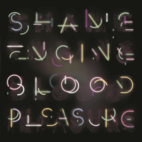 Shame Engine / Blood Pleasure