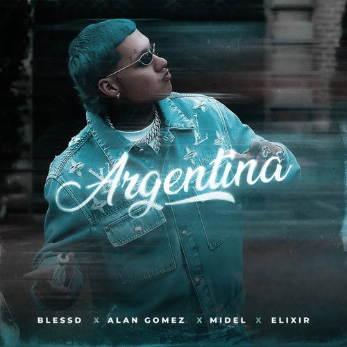 ARGENTINA (feat. Midel, Elixir)