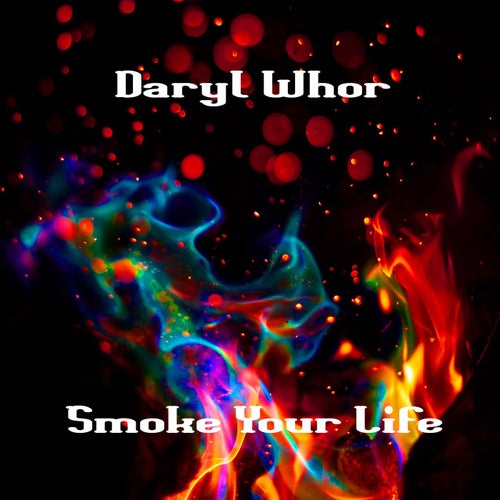 Smoke Your Life