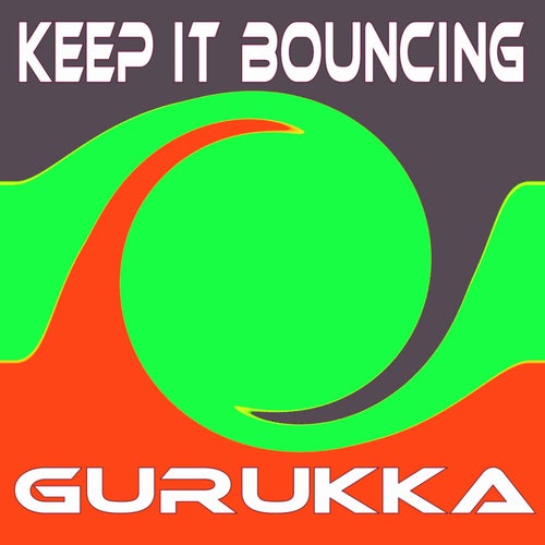 Keep It Bouncing