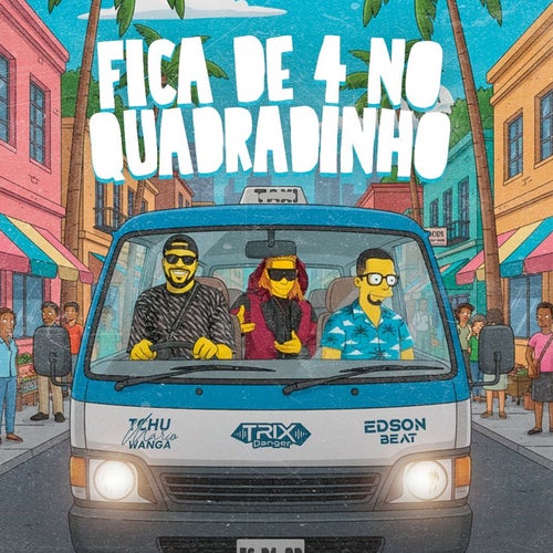 Fica de 4 no Quadradinho