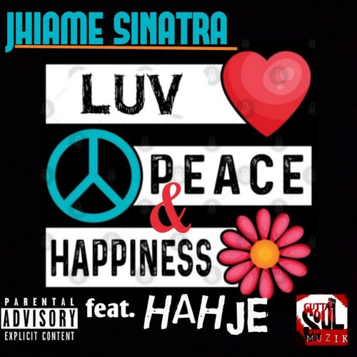 Luv Peace & Happiness