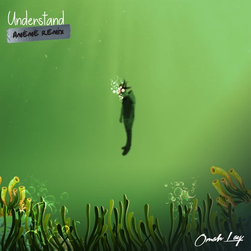 Understand (AMÉMÉ Remix) (Extended Mix)