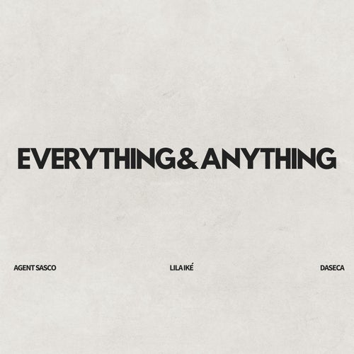 Everything & Anything