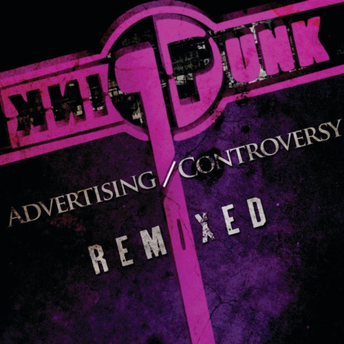 Advertising / Controversy Remixed
