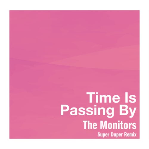 Time Is Passing By