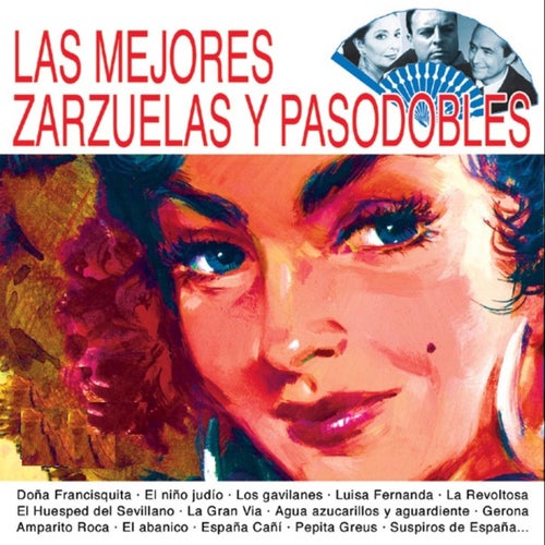 Las Mejores Zarzuelas y Pasodobles