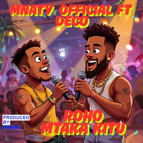ROHO MTAKA KITU