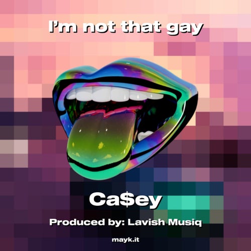 I’m not that gay