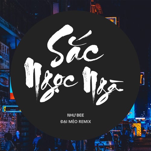 Sắc Ngọc Ngà (Đại Mèo Remix)