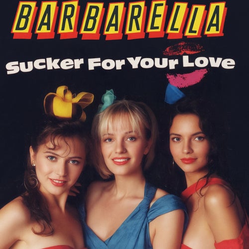 Sucker For Your Love