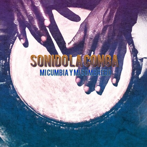 Mi Cumbia Y Mi Sombrero