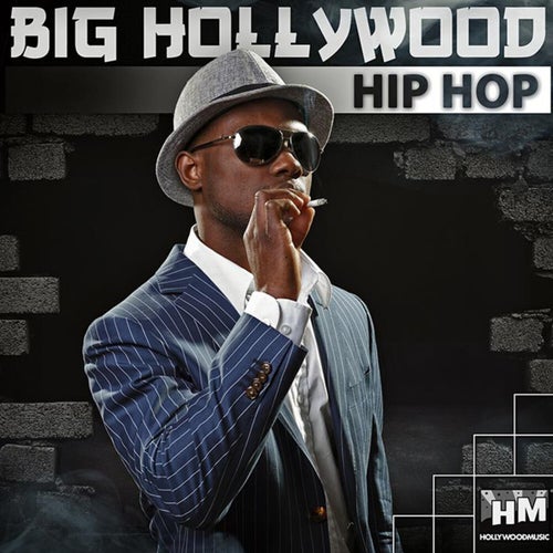 Big Hollywood Hip Hop