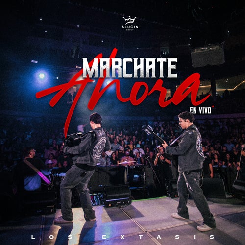 Marchate Ahora (En Vivo)