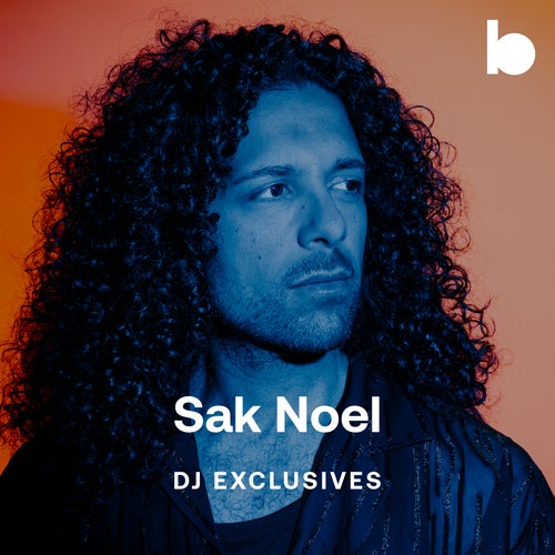 Sak Noel DJ Exclusives playlist