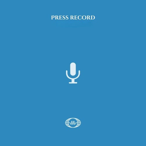 Press Record