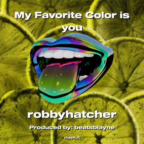 My Favorite Color is you