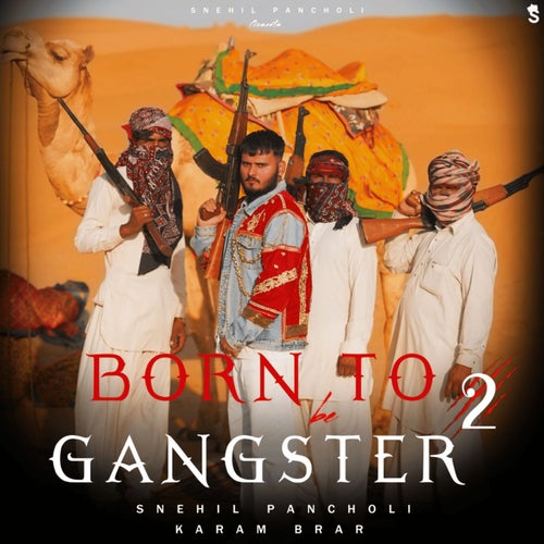 Born To be Gangster2 (feat. Karam Brar)