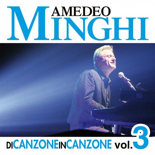 Di Canzone in Canzone, Vol. 3