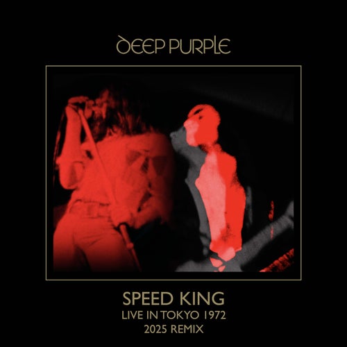 Speed King (Live at Tokyo, Japan, August 17, 1972) (2025 Remix)