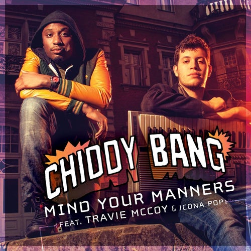 Mind Your Manners (feat. Travie McCoy & Icona Pop)