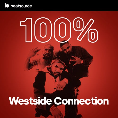 100% Westside Connection Album Art