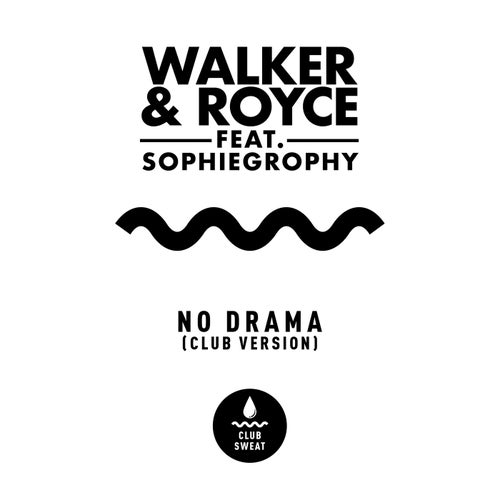 No Drama (feat. Sophiegrophy) [Club Version]