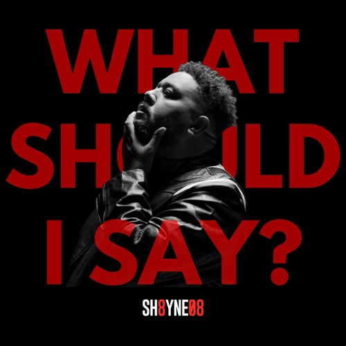 What Should I Say?