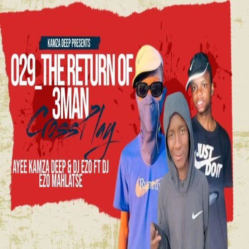 029 The Return of 3Man Cross Play