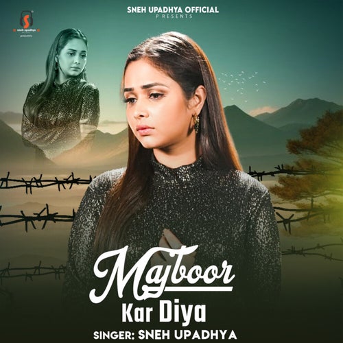 Majboor Kar Diya