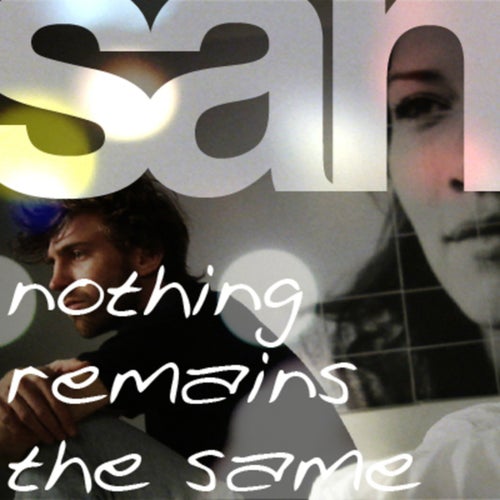 Nothing Remains the Same