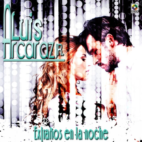 Extraños En La Noche