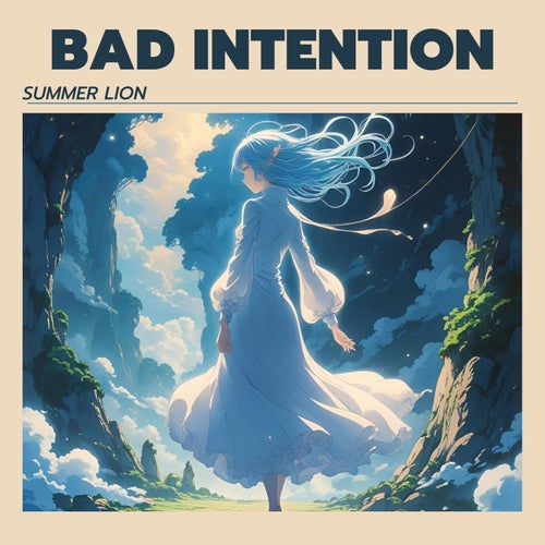 Bad Intention