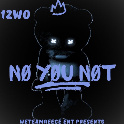 No You Not
