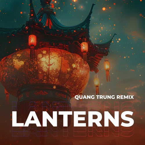Lanterns (Remix)