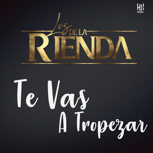 Te Vas A Tropezar