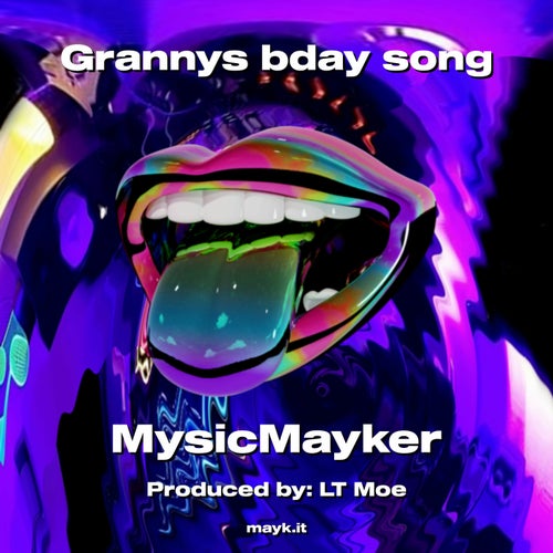 Grannys bday song