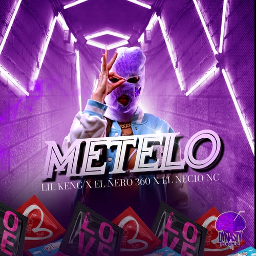 Metelo - Lil Keng x El ñero 360 x El necio nc