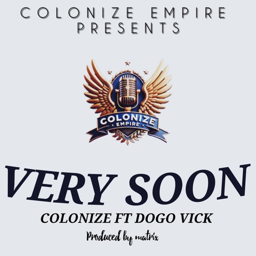 VERY SOON