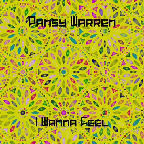 I Wanna Feel