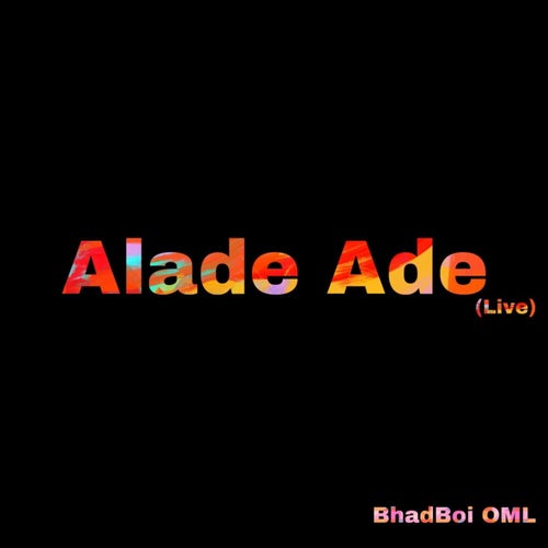 Alade Ade (Live)