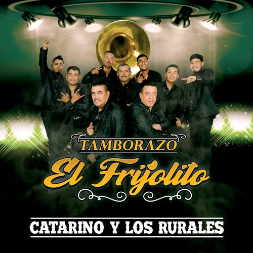 Catarino y Los Rurales