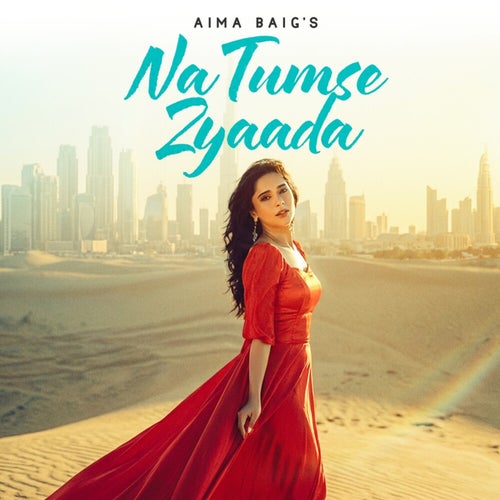 Na Tumse Zyaada
