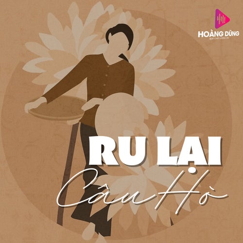 Ru Lại Câu Hò