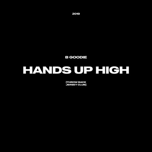 Hands Up High (Jersey Club)