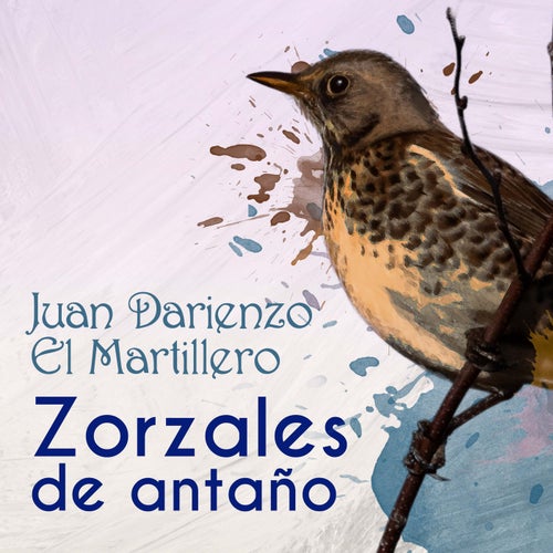 Zorzales de Antaño - Juan Darienzo - El Martillero