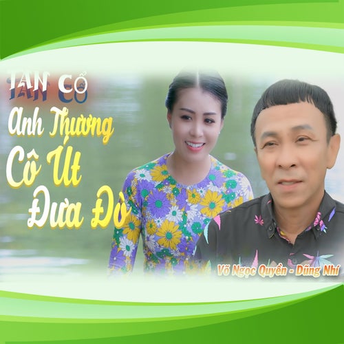 Tân Cổ Anh Thương Cô Út Đưa Đò