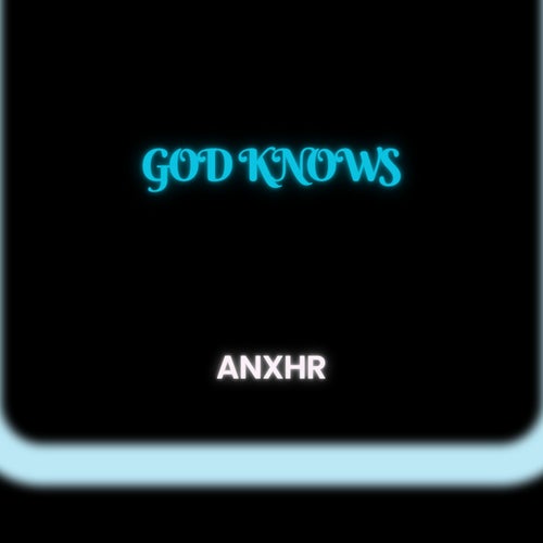 God knows