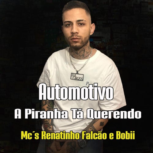 Automotivo a Piranha Ta Querendo